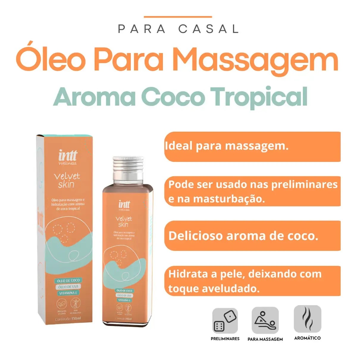 Velvet Skin Óleo Corporal Hidratante para Massagem Aroma de Coco Intt Wellness 130ml