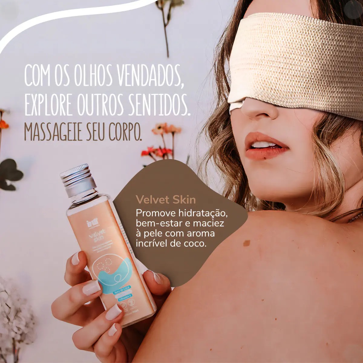 Velvet Skin Intt – Óleo Corporal Hidratante para Massagem Aroma de Coco 130ml - Cosméticos Original | Satisfeel - Foto 10